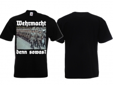 Frauen T-Shirt - Wehrmacht - denn sowas?