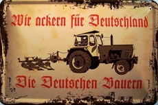 Blechschild - Wir ackern für Deutschland - Motiv 2 - BS057 (122)