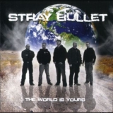 Stray Bullet - The world is yours CD +++ANGEBOT+++