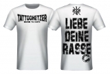 T-Hemd - Tattoohetzer - Liebe deine Rasse +++LIMITIERT+++