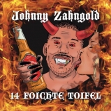 Johnny Zahngold - 14 foichte Toifel