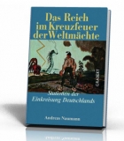 Buch - Das Reich im Kreuzfeuer der Weltmächte - Naumann, Andreas