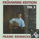 Frank Rennicke -Frühwerk Edition Teil 2-