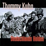 Thommy Kuhn - Deutschlands Helden +++EINZELSTÜCK+++