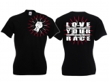 Frauen T-Shirt - Love your Race