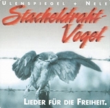 Ulenspiegel & Nele Stacheldrahtvogel CD +++NUR WENIGE DA+++