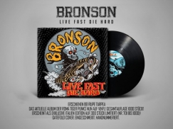 Bronson - Live Fast Die Hard - LP