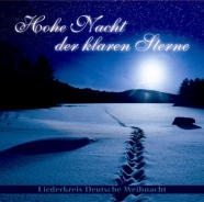 CD -  Liederkreis Deutsche Weihnacht - Hohe Nacht der klaren Sterne