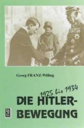Buch - Georg Franz-Willing - Die Hitlerbewegung