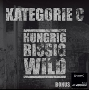 KC - Hungrig Bissig Wild - Auf Wiedersehen CD - Kategorie C