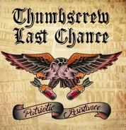 Thumbscrew & Last Chance - Patriotic Resistance LP