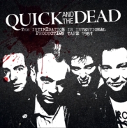 QUICK AND THE DEAD - Produktion tape 1981 - LP