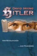 Hörbuch - David Irving - Hitler, vom Revolutionär zum Feldherren Hörbuch