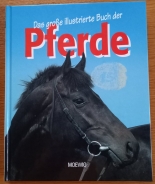 Buch - Das grosse illustrierte Buch der Pferde +++EINZELSTÜCK+++