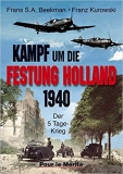 Buch - Kampf um die Festung Holland 1940: Der 5-Tage-Krieg  +++SONDERANGEBOT+++