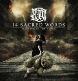 14 Sacred Words -Dancing in the Ashes-