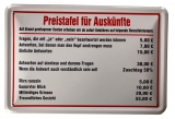 Blechschild - Preistafel für Auskünfte - BS027 (226)