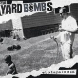 The Yardbombs - Ebola Palooza-